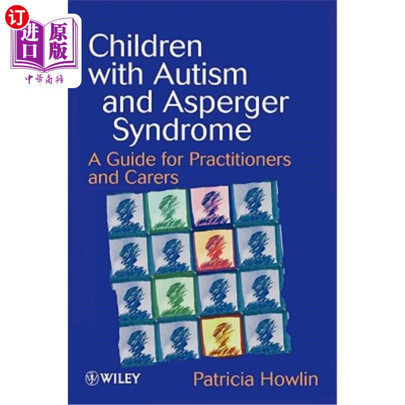 海外直订医药图书Children with Autism and Asperger Syndrome: A Guide for Practitioners and Carers 自闭症和阿斯伯格综