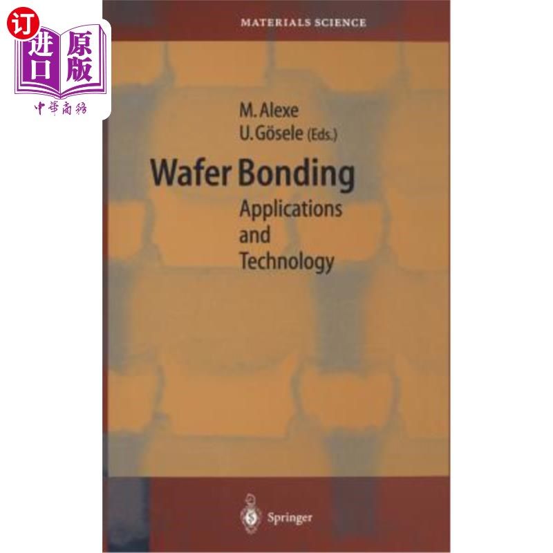 海外直订Wafer Bonding: Applications and Technology 晶圆键合：应用与技术