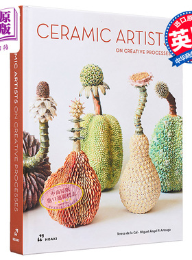 Ceramic Artists on Creative Processes 进口艺术 陶瓷艺术家讲述创作过程  【中商原版】