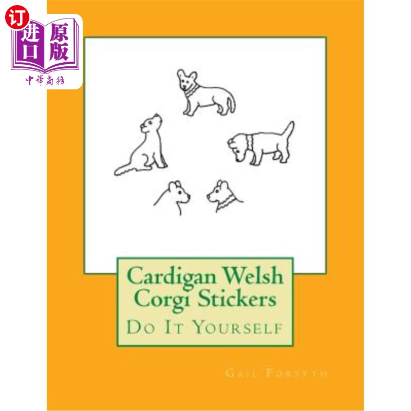 海外直订Cardigan Welsh Corgi Stickers: Do It Yourself 开襟羊毛衫威尔士柯基犬贴纸:自己动手