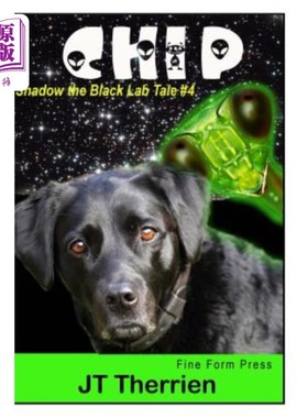 海外直订Chip: A Shadow the Black Lab Tale #4 奇普：黑色实验室的影子故事#4