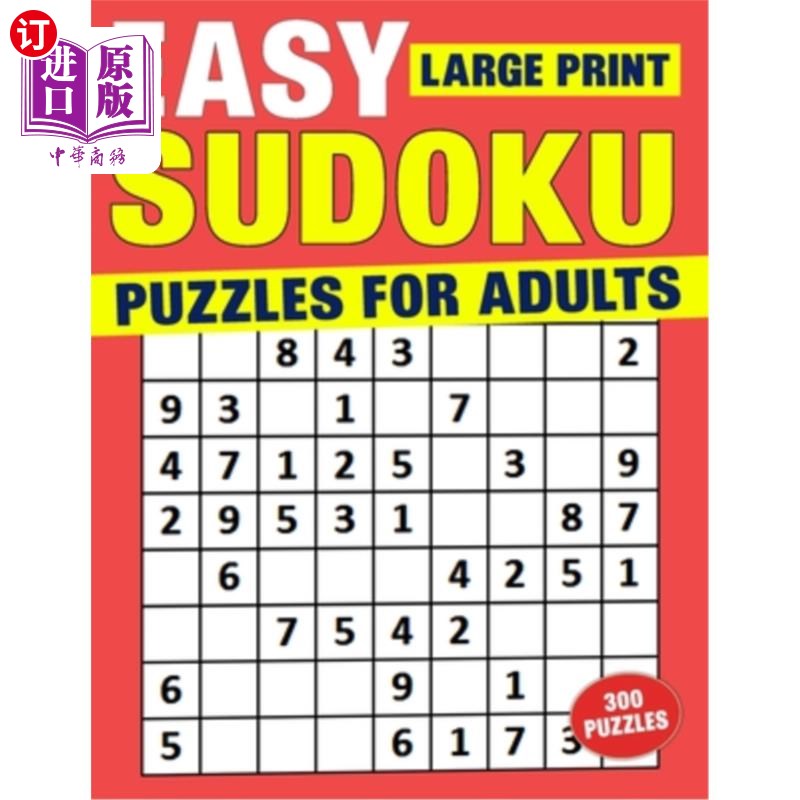 海外直订Easy Sudoku Puzzles For Adults Large Print: Challenging & Relaxing Numeric Puzzl 简单的数独谜题成人大字：挑