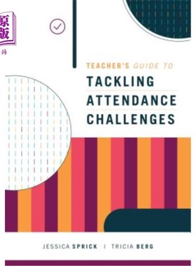 海外直订Teacher's Guide to Tackling Attendance Challenges 教师应对出勤挑战指南