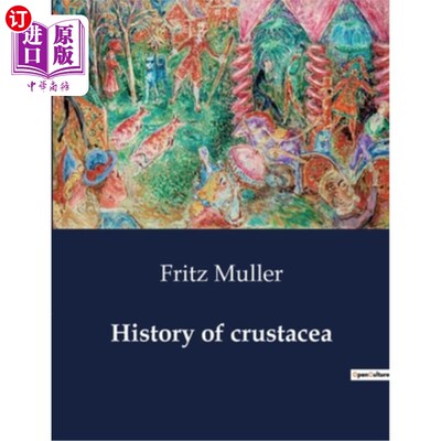 海外直订History of crustacea 甲壳类动物的历史