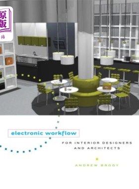 海外直订Electronic Workflow for Interior Designers and Architects 室内设计师和建筑师的电子工作流程