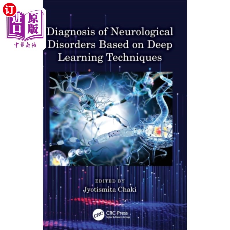 海外直订医药图书Diagnosis of Neurological Disorders Based on Dee... 基于深度学习技术的神经系统疾病诊断