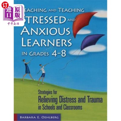 海外直订Reaching and Teaching Stressed and Anxious Learners in Grades 4-8: Strategies fo 接触和教育4-8年级压力和焦