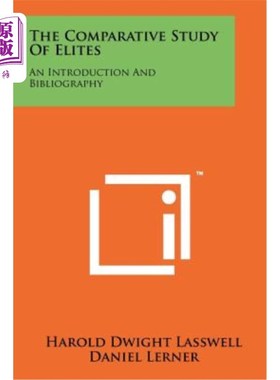 海外直订The Comparative Study of Elites: An Introduction and Bibliography 精英比较研究：引言与书目