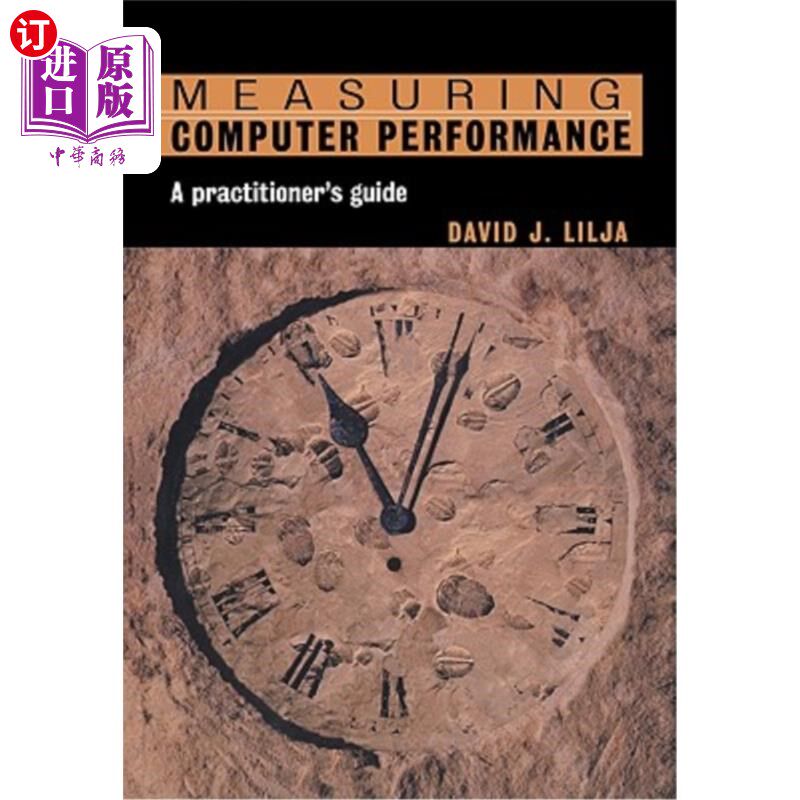 海外直订Measuring Computer Performance: A Practitioner's Guide 测量计算机性能：从业者指南