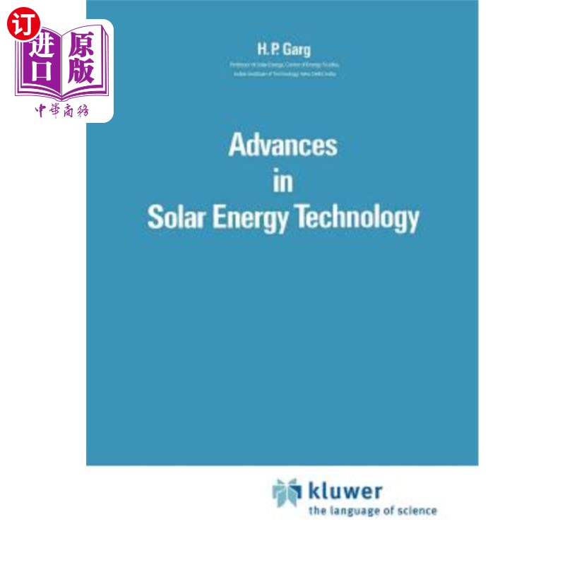 海外直订Advances in Solar Energy Technology: Volume 1: Collection and Storage Systems 太阳能技术的进展；卷1；收集和