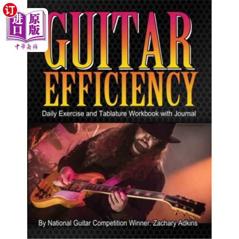 海外直订Guitar Efficiency: Daily Exercise and Tablature Workbook with Journal 吉他效率:每日练习和记谱练习册
