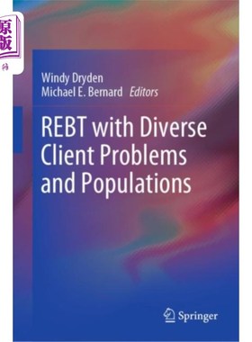 海外直订医药图书REBT with Diverse Client Problems and Populations REBT与不同的客户问题和人口