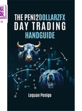 海外直订The Peni2Dollarzfx Day Trading Handguide Peni2Dollarzfx日交易指南