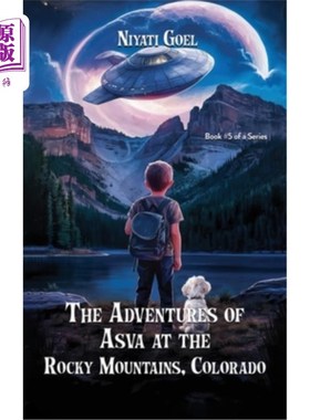 海外直订The Adventures of Asva at The Rocky Mountains, Colorado 科罗拉多州落基山脉的阿斯瓦历险记