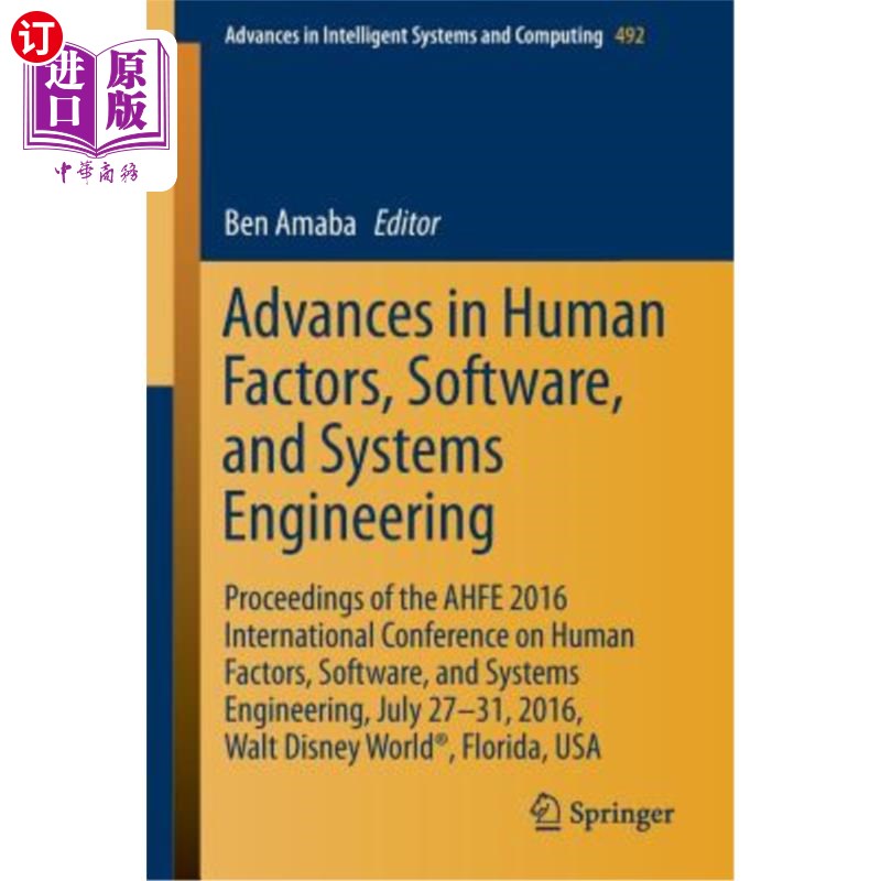 海外直订Advances in Human Factors, Software, and Systems Engineering: Proceedings of the 人因、软件和系统工程进展：