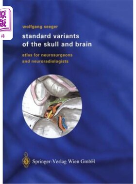 海外直订医药图书Standard Variants of the Skull and Brain: Atlas for Neurosurgeons and Neuroradio 头骨和大脑的标准变