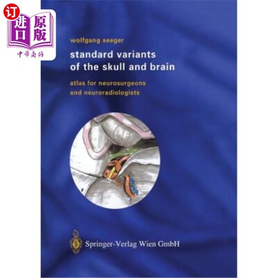 海外直订医药图书Standard Variants of the Skull and Brain: Atlas for Neurosurgeons and Neuroradio 头骨和大脑的标准变