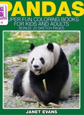 Pandas: Super Fun Coloring Books for Kids and Adults (Bonus: 20 Sketch Pages) 熊猫：超级有趣的儿童和成人彩【中商原版】