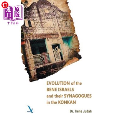 海外直订Evolution of The Bene Israels and their Synagogues in The Konkan 《康康》中比尼以色列人及其犹太教堂的演变