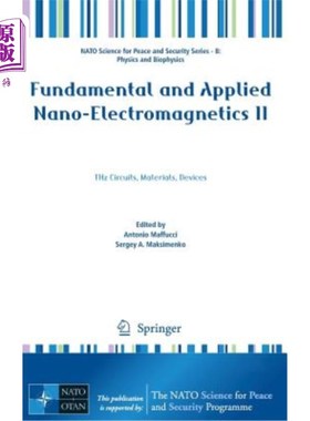 海外直订Fundamental and Applied Nano-Electromagnetics II: Thz Circuits, Materials, Devic 基础与应用纳米电磁学II：太