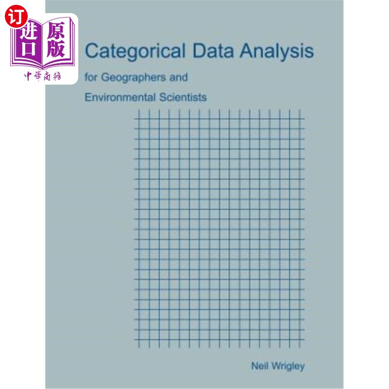 海外直订Categorical Data Analysis for Geographers and Environmental Scientists 地理学家和环境科学家的分类数据分析