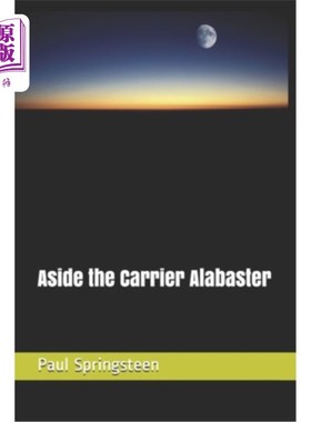 海外直订Aside the Carrier Alabaster 除了运输机雪花石膏