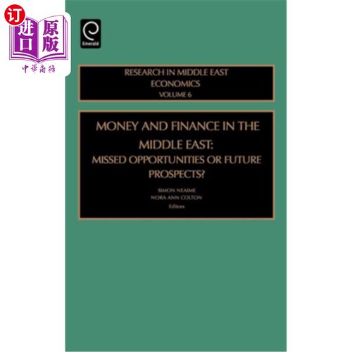 海外直订Money and Finance in the Middle East: Missed Opportunities or Future Prospects 中东的货币和金融:错失的机会