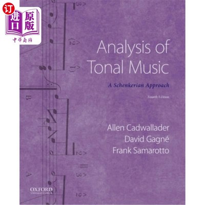 海外直订Analysis of Tonal Music: A Schenkerian Approach 音调音乐分析：申克主义方法