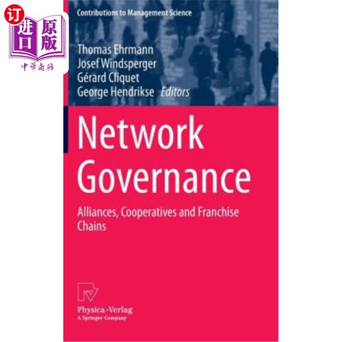 海外直订Network Governance: Alliances, Cooperatives and Franchise Chains 网络治理:联盟、合作社和连锁加盟