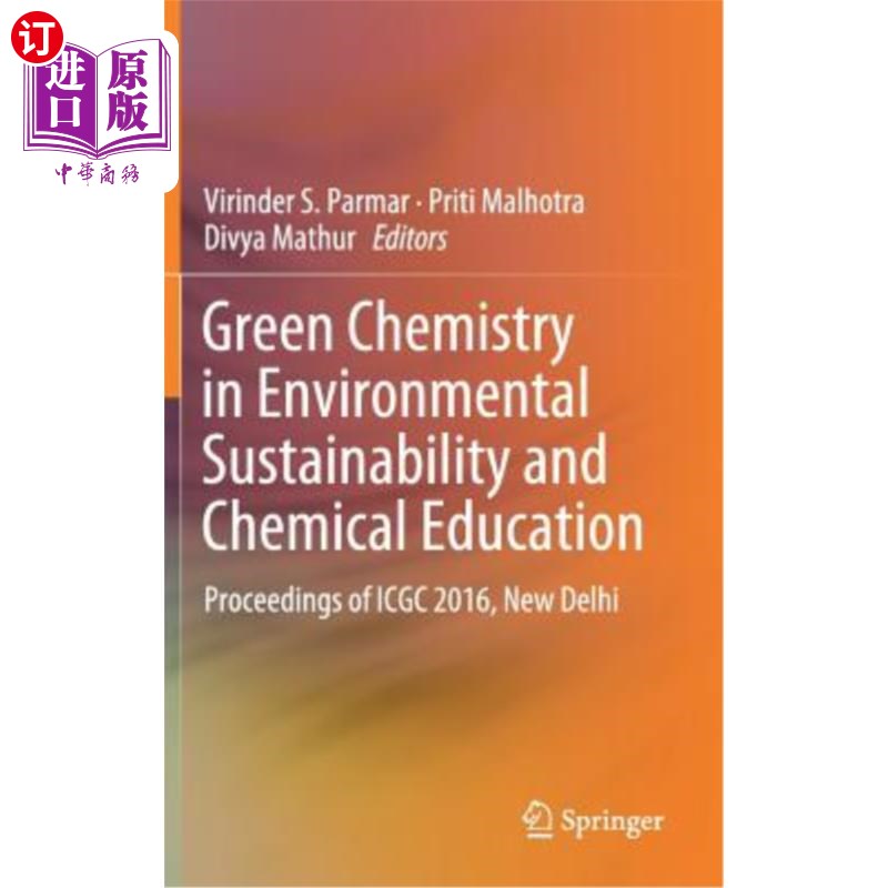 海外直订Green Chemistry in Environmental Sustainability and Chemical Education: Proceedi