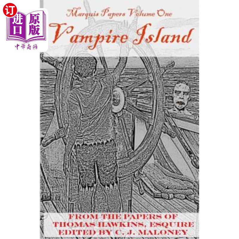 海外直订Vampire Island: Marquis Papers, Volume One 吸血鬼岛:侯爵论文，第一卷
