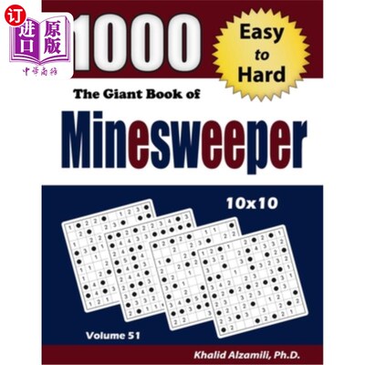 海外直订The Giant Book of Minesweeper: 1000 Easy to Hard Puzzles (10x10) 扫雷巨书:1000个易到难的谜题(10x10)