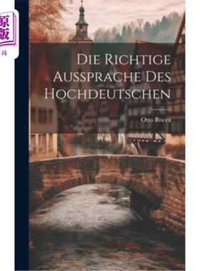 海外直订Die Richtige Aussprache des Hochdeutschen 德国医学研究所