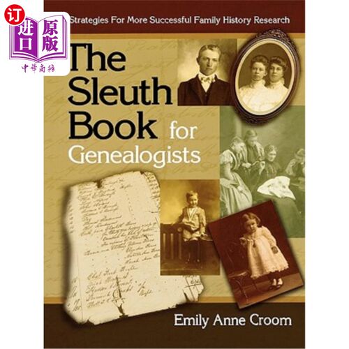 海外直订Sleuth Book for Genealogists. Strategies for More Successful Family History Rese 家谱学家的侦探书。更成功的