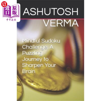 海外直订Mindful Sudoku Challenge: A Puzzling Journey to Sharpen Your Brain 用心数独挑战：一个令人费解的旅程，以提高