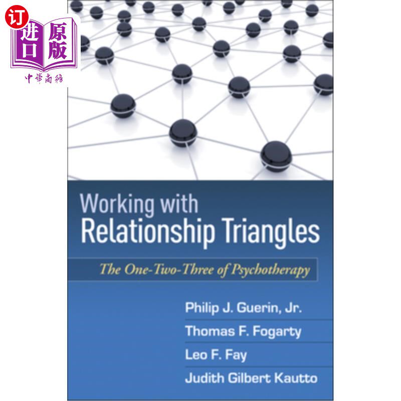 海外直订医药图书Working with Relationship Triangles: The One-Two-Three of Psychotherapy 处理三角关系:心理治疗的一二