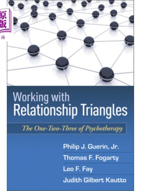 海外直订医药图书Working with Relationship Triangles: The One-Two-Three of Psychotherapy 处理三角关系:心理治疗的一二