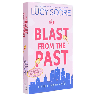 现货 来自过去的轰鸣 The Blast from the Past A Riley Thorn Novel 英文原版 Lucy Score 莱利托恩 浪漫悬疑【中商原版】