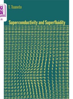 海外直订Superconductivity and Superfluidity 超导和超流态