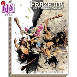 Reference 漫画封面艺术家 Best Artist DLX Cover Comics Frazetta：世界上最好 海外直订Frazetta Definitive World