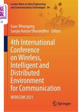 海外直订4th International Conference on Wireless, Intelligent and Distributed Environmen 第四届无线、智能和分布式通