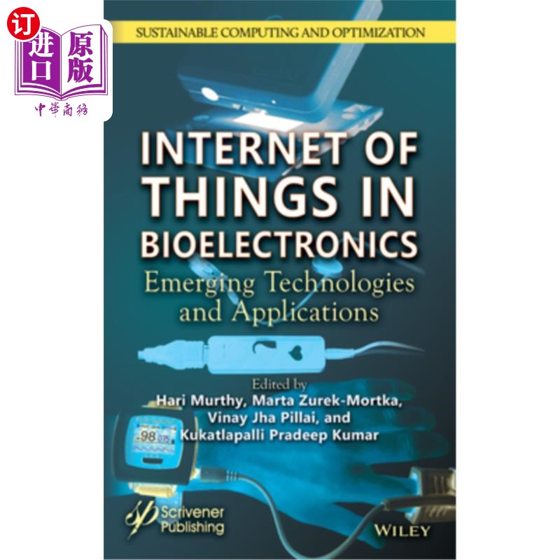 海外直订Internet of Things in Bioelectronics: Emerging Technologies and Applications