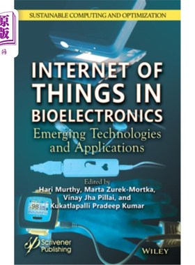 海外直订Internet of Things in Bioelectronics: Emerging Technologies and Applications