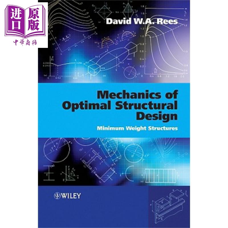 现货 结构设计优化技巧 Mechanics Of Optimal Structural Design David Rees 英文原版 中商原版 Wiley【中商原版】