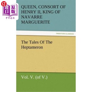 the Heptameron 故事 Tales 第五卷 七面神 海外直订The Vol.