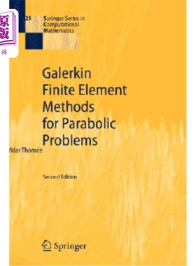 海外直订Galerkin Finite Element Methods for Parabolic Problems 抛物型问题的Galerkin有限元方法