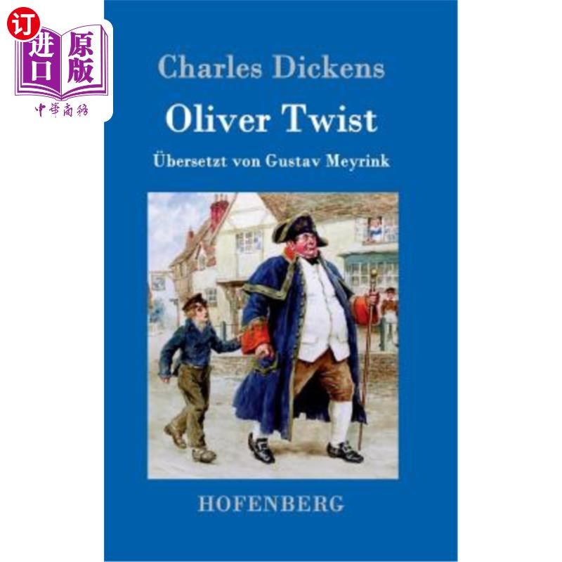 海外直订德语 Oliver Twist oder Der Weg eines Fürsorgez?glings 一个管理人glings