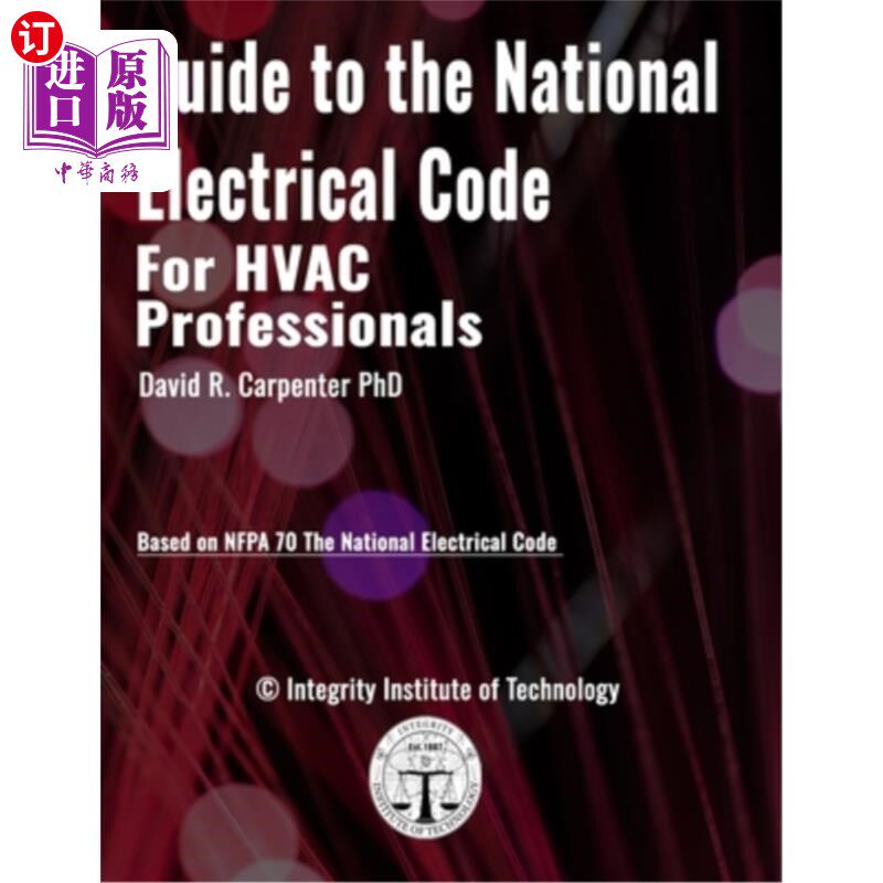 海外直订Guide to the National Electrical Code for HVAC Professionals 暖通空调专业人员国家电气规范指南