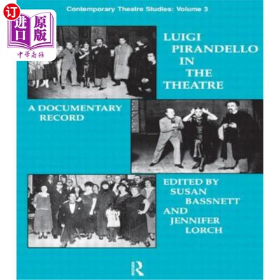 海外直订Luigi Pirandello in the Theatre 路易吉·皮兰德罗在剧院