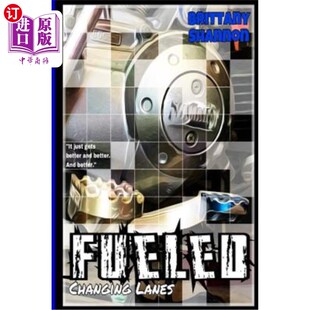 Two 海外直订Fueled Book Lanes 加油：变道：第二册 Changing